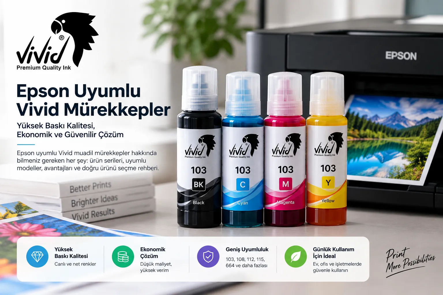 Epson Uyumlu Vivid Mürekkep Rehberi