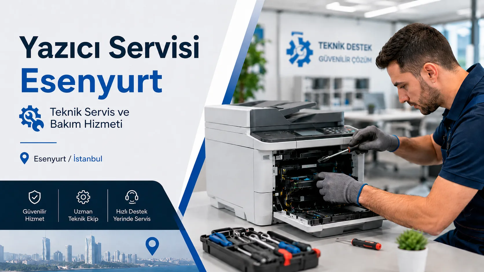 Esenyurt Yazıcı Teknik Servis ve Bakım Hizmeti